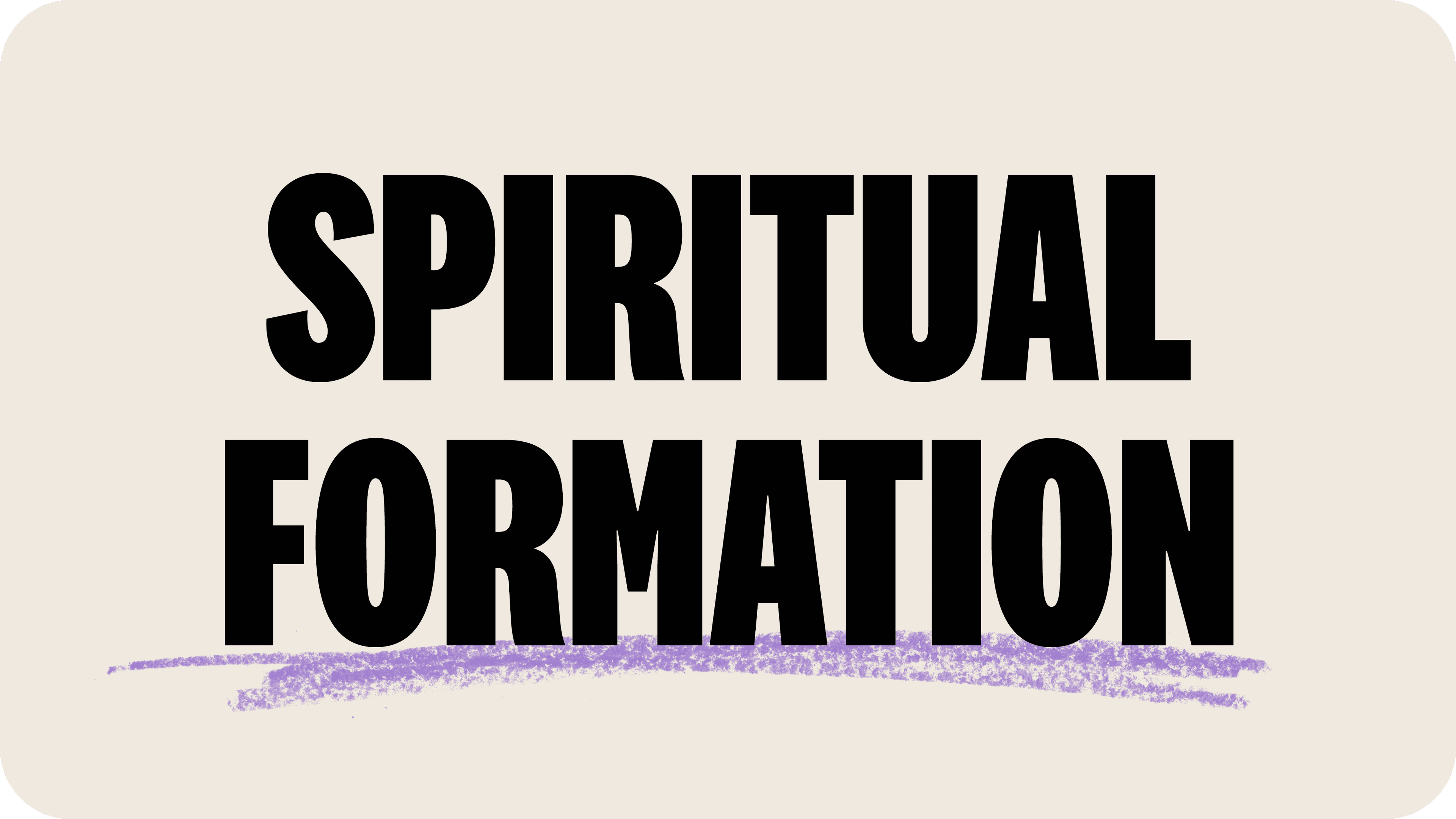 Spiritual Formation on beige background